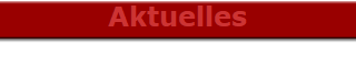 Aktuelles